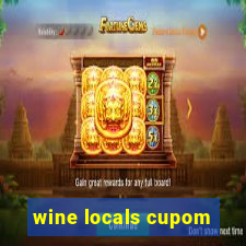 wine locals cupom